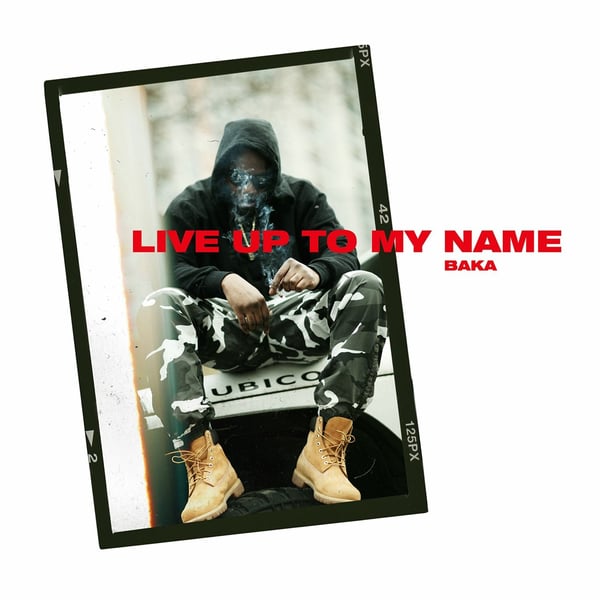 Live Up to My Name - Single