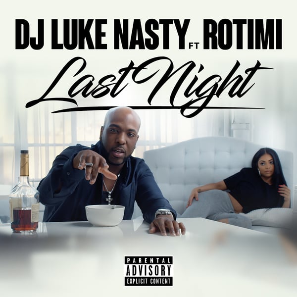 Last Night (feat. Rotimi) - Single