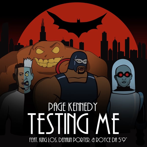 Testing Me (feat. King Los, Denaun Porter & Royce da 5'9") - Single