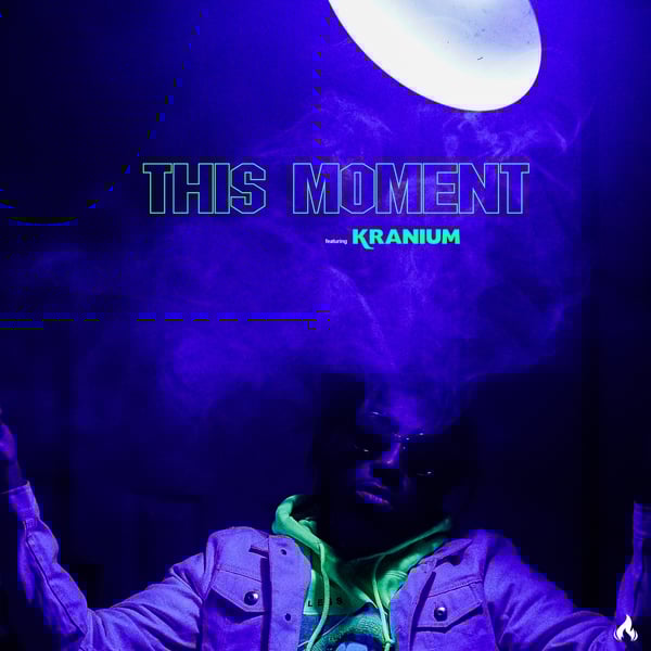 This Moment (feat. Kranium) - Single