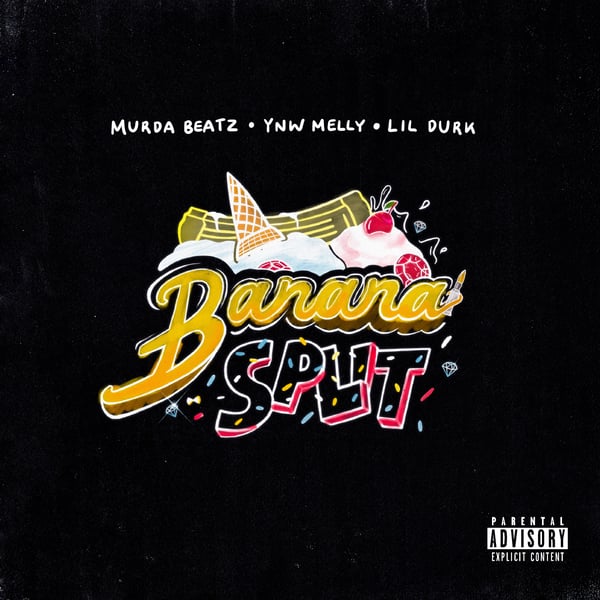 Banana Split (feat. Lil Durk) - Single