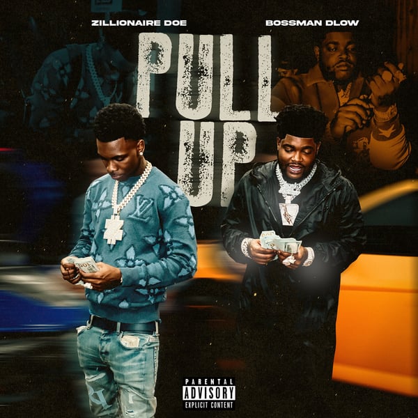 Pull Up (feat. Bossman Dlow) - Single