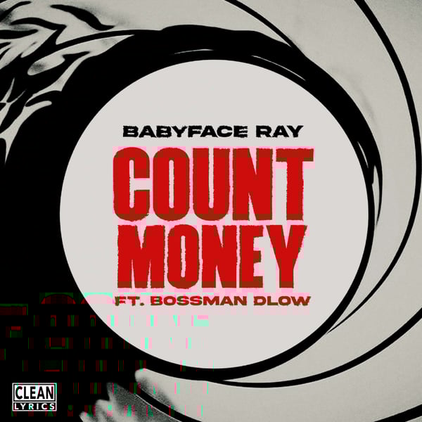 Count Money (feat. Bossman Dlow) - Single