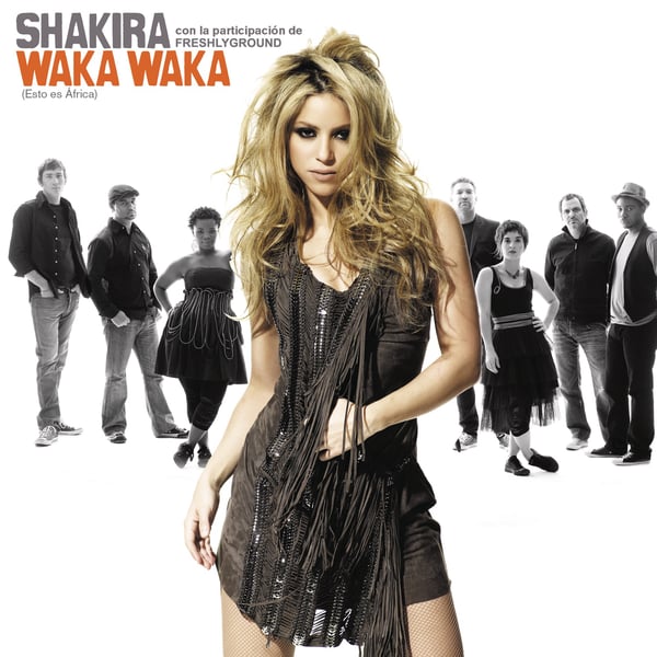 Waka Waka (Esto es Africa) [feat. Freshlyground] - Single