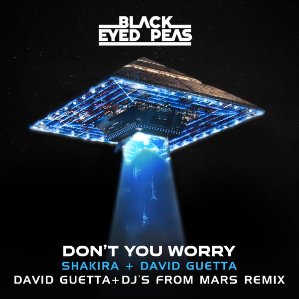 DON'T YOU WORRY (David Guetta & DJs From Mars Remix) [feat. Shakira] - Single