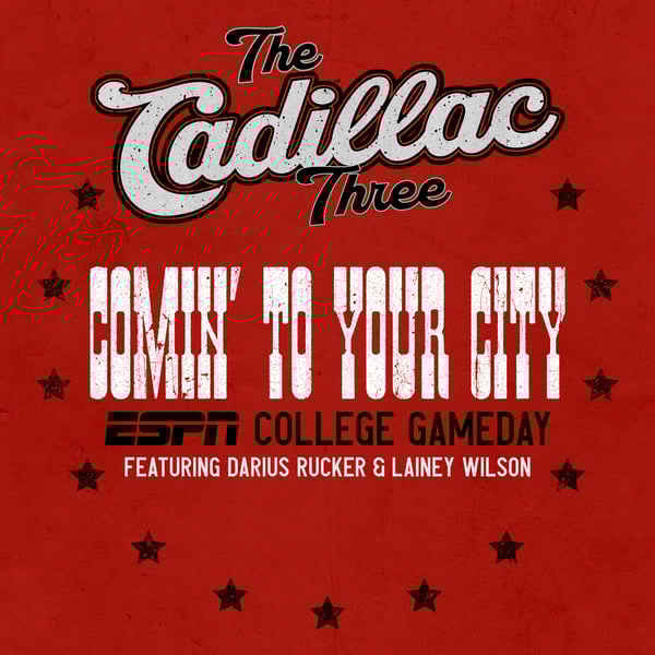 Comin' To Your City (ESPN College Gameday) [feat. Darius Rucker & Lainey Wilson] - Single