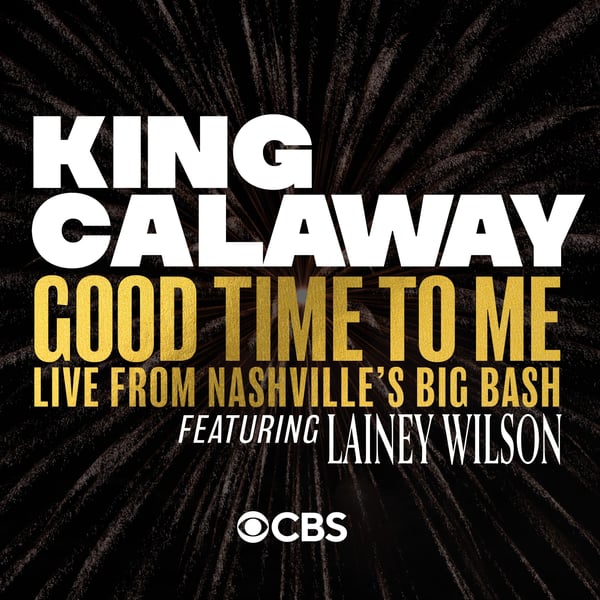 Good Time To Me (feat. Lainey Wilson) [Live From Nashville's Big Bash] - Single