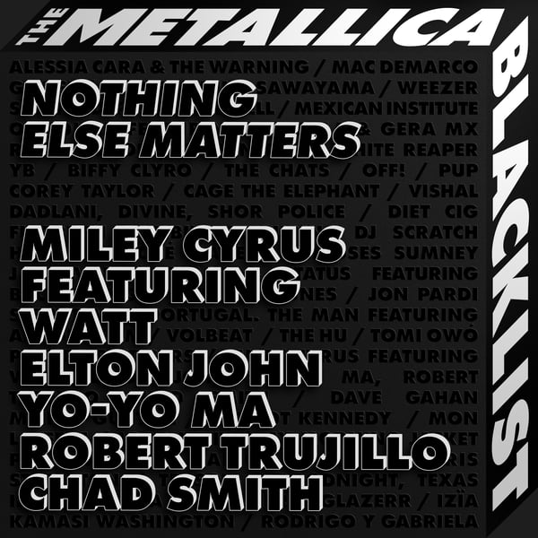 Nothing Else Matters (feat. WATT, Elton John, Yo-Yo Ma, Robert Trujillo & Chad Smith) - Single