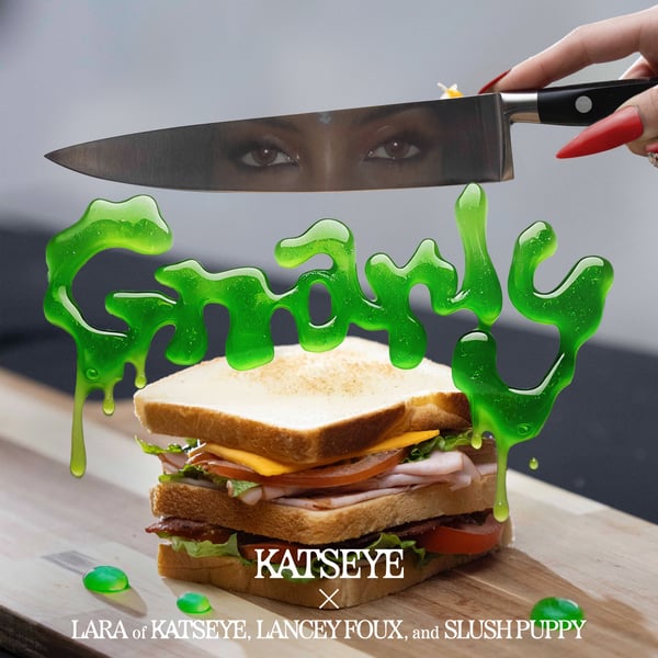 Gnarly (Lara of KATSEYE x Lancey Foux x Slush Puppy Remix) - Single