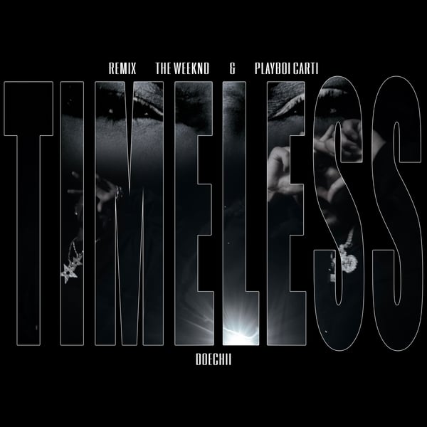 Timeless (Remix) [feat. Playboi Carti] - Single