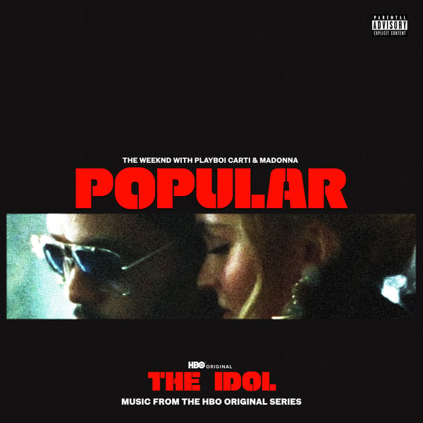 Popular (feat. Playboi Carti) [Music from the HBO Original Series The Idol] - Single