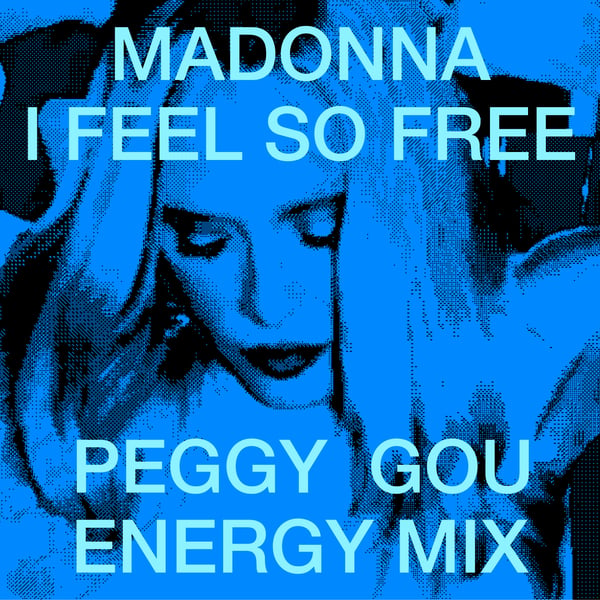 I Feel So Free (Peggy Gou Energy Mix) - Single