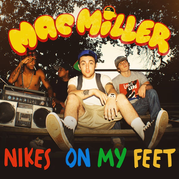 Nikes on My Feet - Single