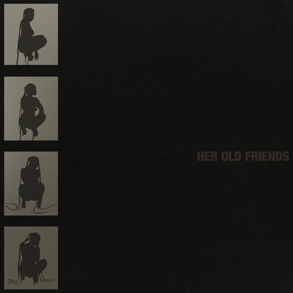 H e r  O l d  F r i e n d s - Single