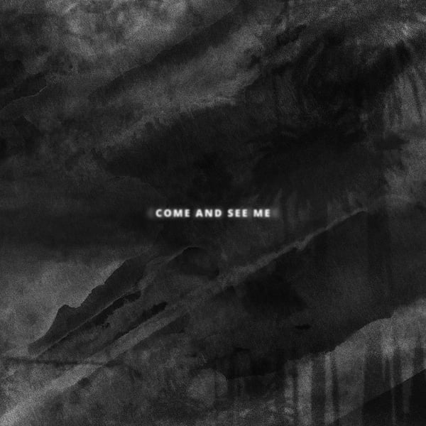Come and See Me - Single