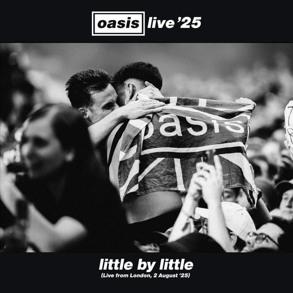 Little By Little (Live from London, 2 August '25) - Single