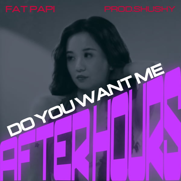 DO YOU WANT ME (AFTER HOURS MIX)