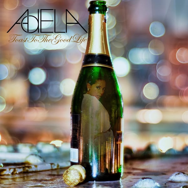 Toast to the Good Life - Single