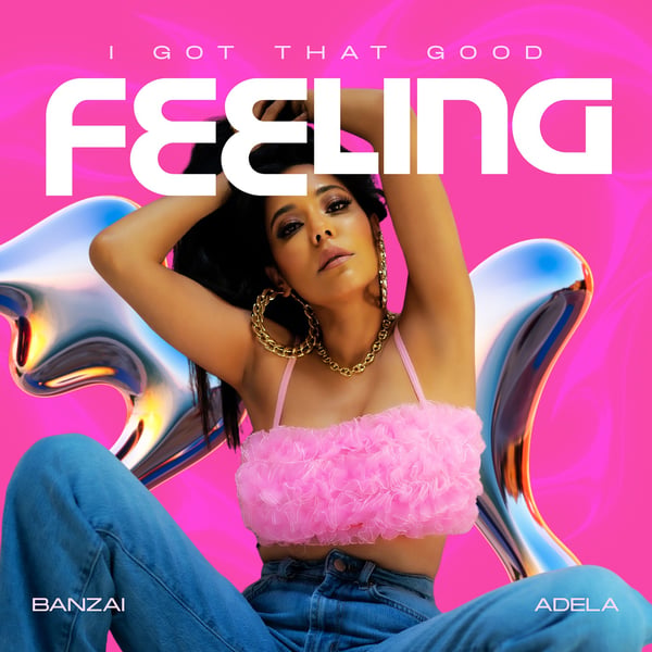 I Got That Good Feeling - Single