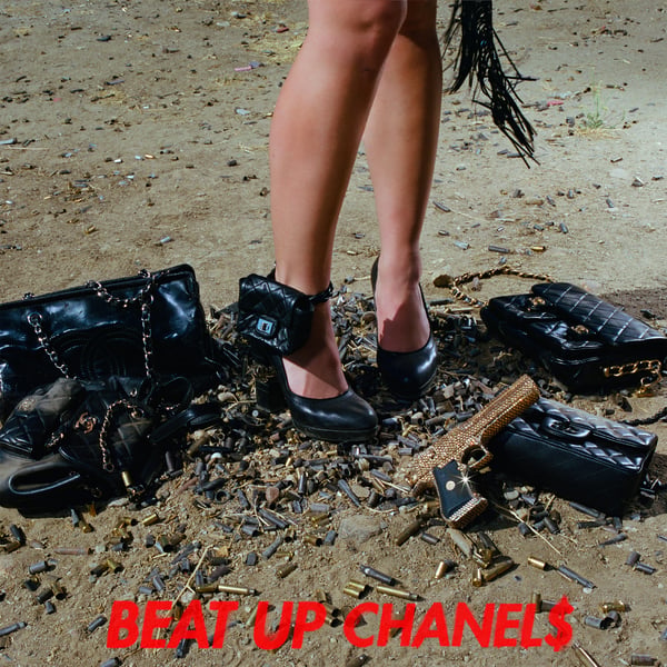BEAT UP CHANEL$ - Single