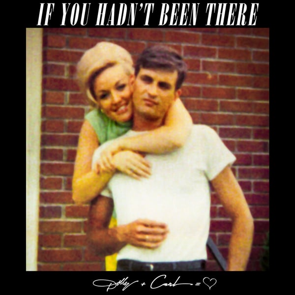 If You Hadn’t Been There - Single