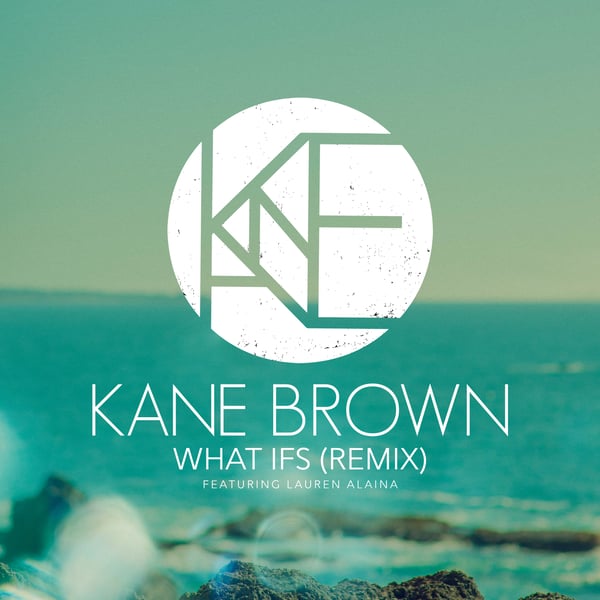 What Ifs (Remix) [feat. Lauren Alaina] - Single
