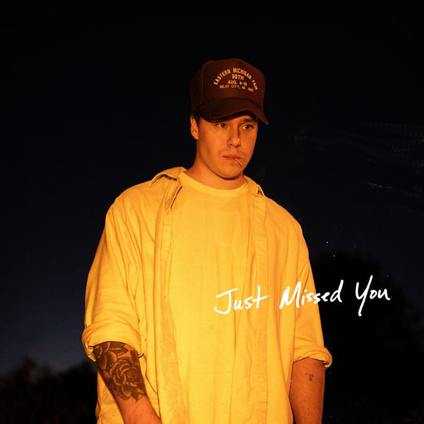 Just Missed You - Single