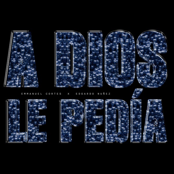 A Dios Le Pedía - Single