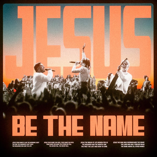 Jesus Be The Name - Single
