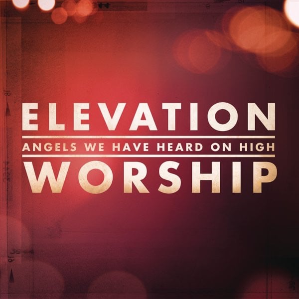 Angels We Have Heard On High - Single