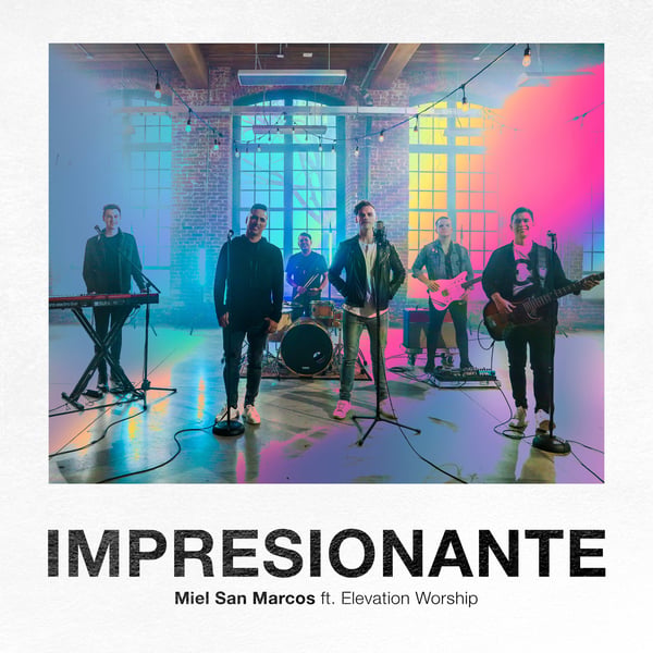 Impresionante (feat. Elevation Worship) - Single