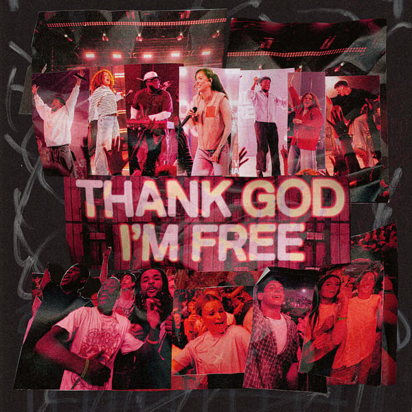 THANK GOD I'M FREE - Single