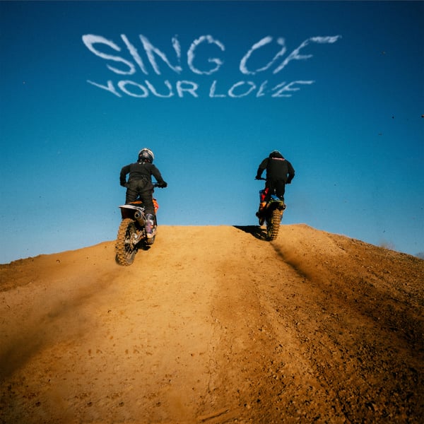 Sing Of Your Love - Single