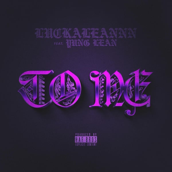 To Me (feat. Yung Lean) - Single